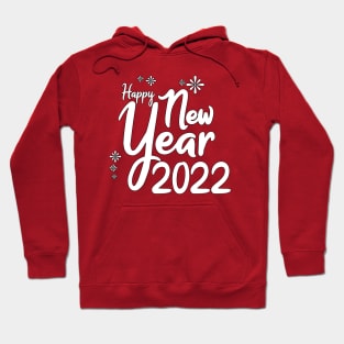 IT'S THE NEW YEAR, HAPPY NEW YEAR 2022, MOM, TEACHERS, GIFT Hoodie